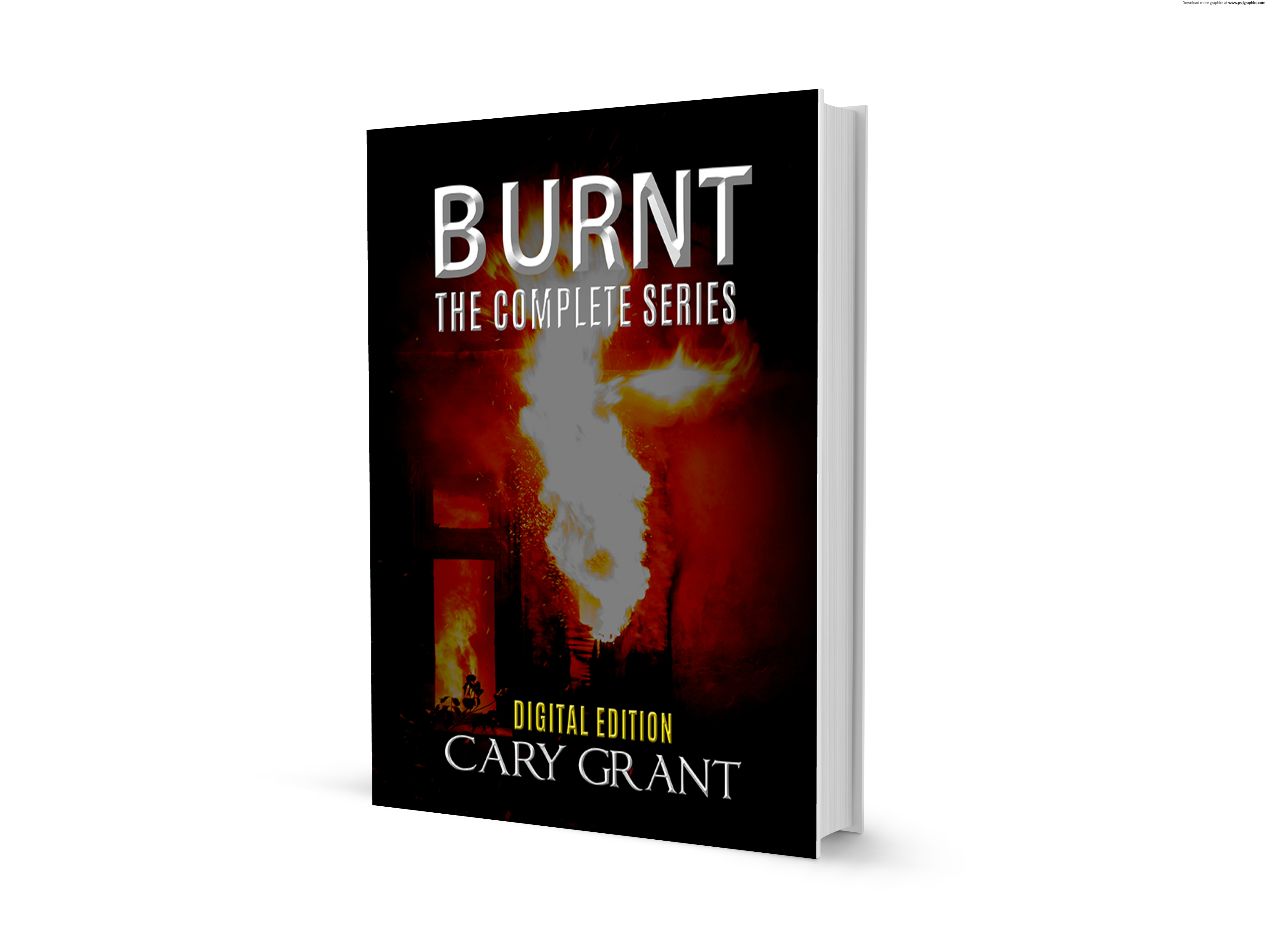 BURNT - The Complete Series